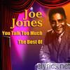 Joe Jones - You Talk Too Much - The Best Of