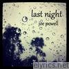 Joe Powell - Last Night - Single
