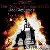 Joe Strummer - The Future Is Unwritten (Music from the Film)