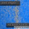 Joel Engle - Surrender