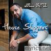 Joell Ortiz - House Slippers