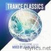 Trance Classics - The World Edition (Mixed by Johan Gielen)