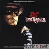 The Legend of the Lone Ranger (Original Motion Picture Soundtrack)
