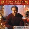 John Berry - My Heart Is Bethlehem