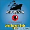 John Brown's Body - Jam Cruise 8: John Brown's Body - 1/6/10