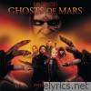 Ghosts of Mars (Soundtrack from the Motion Picture)