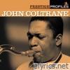 John Coltrane - Prestige Profiles: John Coltrane
