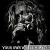 Your Own Worst Enemy - Single