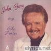 John Gary Sings Cole Porter (feat. Bill Keck, Paul Guma, Lloyd Lambert, Joe Morton & Duke Heitger)