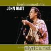 Live from Austin, TX: John Hiatt