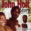 John Holt - John Holt Story, Vol. 3 & 4