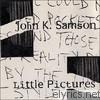 John K. Samson - Little Pictures - EP