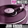 John Kincade - Pop Masters: John Kincade - EP