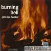 John Lee Hooker - Burning Hell (Remastered)