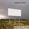 Halfway Home - EP