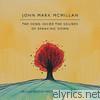 John Mark Mcmillan - The Song Inside the Sounds of Breaking Down (Deluxe Version)