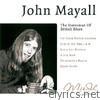 John Mayall - John Mayall - The Statesman of British Blues
