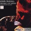 John Mayall - Historic Live Shows, Vol. 2