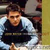 John Mayer - Inside Wants Out - EP