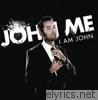 John Me - I Am John (Bonus Track Version)
