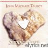 John Michael Talbot - Simple Heart