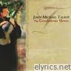 John Michael Talbot - The Troubadour Years