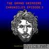 The Grand Grimoire Chronicles Episode 3 (Original Game Soundtrack)