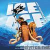 Ice Age - Continental Drift (Original Motion Picture Score)