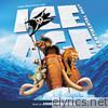 Ice Age: Continental Drift (Original Motion Picture Score)