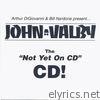 John Valby - The Not Yet On CD - CD