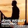 John Wesley Harding - The Man With No Shadow (first Edition)