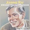 Johnnie Ray - 16 Most Requested Songs: Johnnie Ray