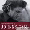 Johnny Cash - The Gospel Music of Johnny Cash