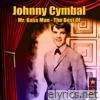 Johnny Cymbal - Mr. Bass Man - The Best Of