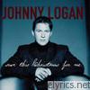 Johnny Logan - Save This Christmas for Me