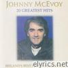 Johnny Mcevoy - 20 Greatest Hits (Ireland's Best Loved Balladeer)