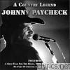 Johnny Paycheck - Johnny Paycheck: A Country Legend (Re-Recorded Versions)