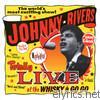 Johnny Rivers - Totally Live at the Whiskey à Go Go