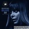 Joni Mitchell - Blue 50 (Demos & Outtakes) - EP