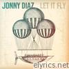 Jonny Diaz - Let It Fly