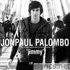 Jonpaul Palombo - Jimmy - Single