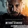 Tom Clancy's Without Remorse (Amazon Original Motion Picture Score)