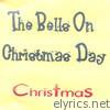 The Bells On Christmas Day