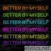 Better By Myself - EP