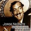 Jorge Negrete - Éxitos Inolvidables