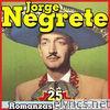 Jorge Negrete - Jorge Negrete - 25 Romanzas Mexicanas