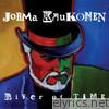 Jorma Kaukonen - River of Time