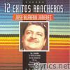 Jose Alfredo Jimenez - Serie 12 Exitos Rancheros