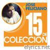 15 de Colección: José Feliciano