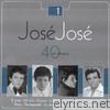 José José - 40 Aniversario, Vol. 1